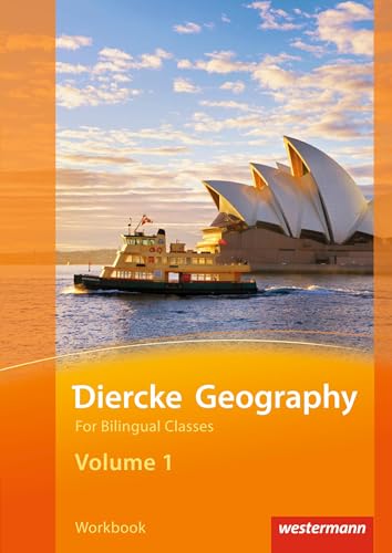 Diercke Geography For Bilingual Classes - Ausgabe 2015: Volume 1 Workbook (Kl. 7/8)