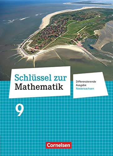 Schlüssel zur Mathematik - Differenzierende Ausgabe Niedersachsen - 9. Schuljahr: Schulbuch von Cornelsen Verlag GmbH