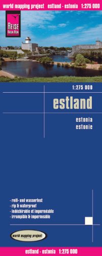 Reise Know-How Landkarte Estland (1:275.000): world mapping project: Wasserfest und unzerreißbar (Estonia: REISE.1020)
