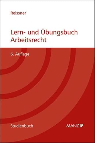Lern- und Übungsbuch Arbeitsrecht (Studienbuch)