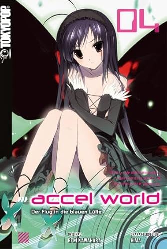 Accel World - Novel 04: Der Flug in die blauen Lüfte von TOKYOPOP GmbH