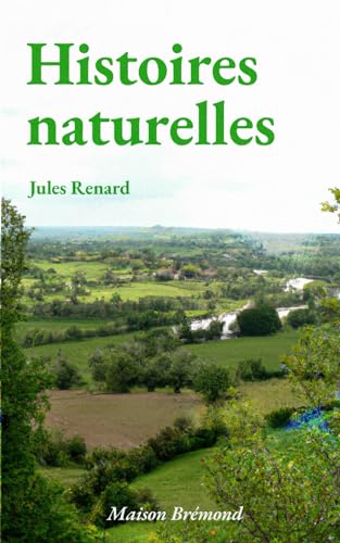 Histoires naturelles (Illustré) von Independently published