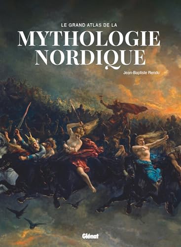 Le Grand Atlas de la mythologie nordique 2e ed von GLENAT