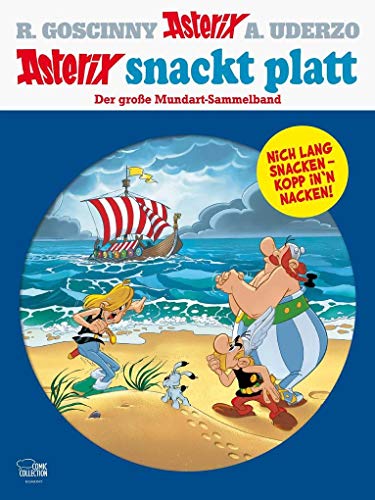 Asterix snackt Platt: Der große Mundart-Sammelband von Egmont Comic Collection