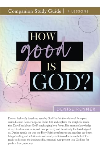 Study Guide How Good is God? von Harrison House Publishers