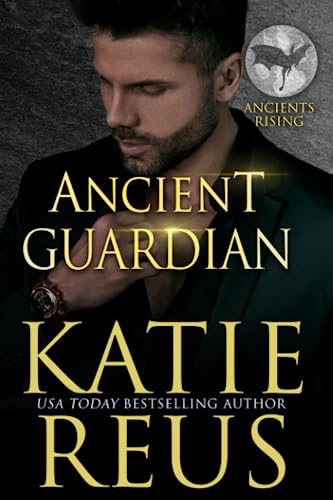 Ancient Guardian (Ancients Rising, Band 9) von KR Press, LLC