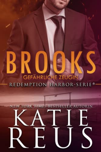Brooks: Gefährliche Zeugin (Redemption Harbor-Serie, Band 3) von KR Press, LLC