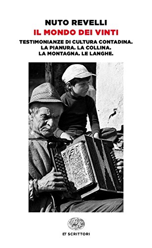 Il mondo dei vinti (Einaudi tascabili. Classici, Band 426)