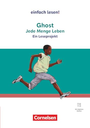 Einfach lesen! - Leseprojekte - Leseförderung ab Klasse 5 - Ausgabe ab 2024: Ghost - Ein Leseprojekt nach dem gleichnamigen Jugendbuch von Jason ... mit Lösungen - Mit digitalen Medien