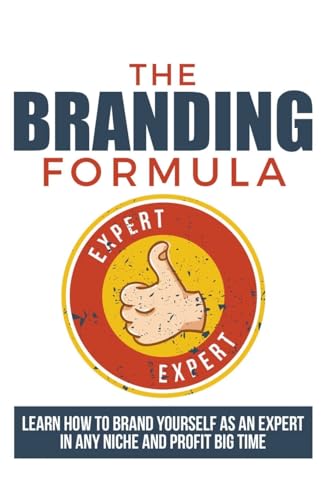 The Branding Formula von Street Smart Publishing