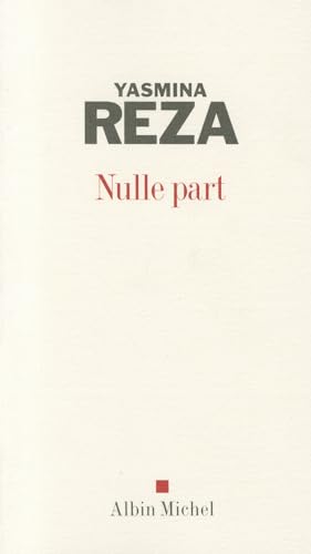 Nulle part (Romans, Nouvelles, Recits (Domaine Francais))