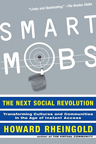 Smart Mobs: The Next Social Revolution von Basic Books