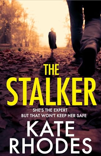 The Stalker: A nail-bitingly tense thriller that will have you looking over your shoulder until the final shocking twist