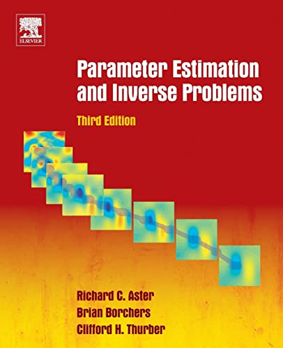 Parameter Estimation and Inverse Problems von Elsevier