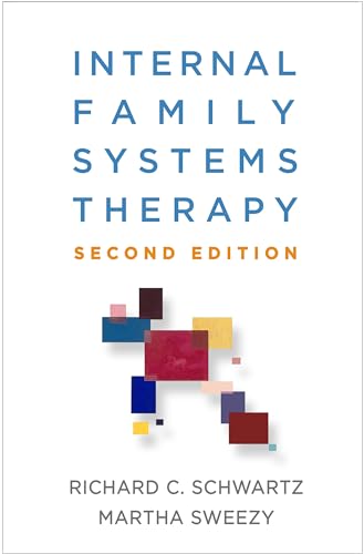 Internal Family Systems Therapy (The Guilford Family Therapy) von Taylor & Francis