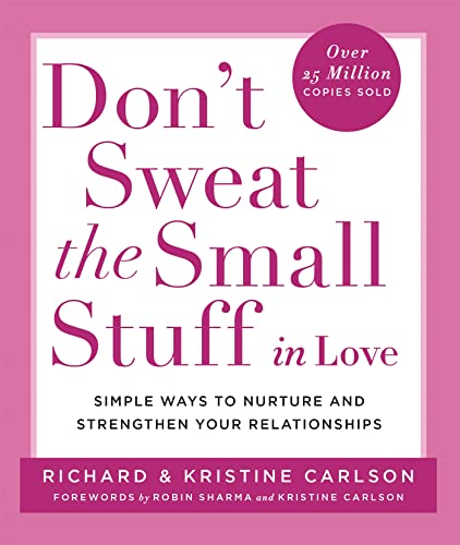 Don't Sweat The Small Stuff in Love: Simple ways to Keep the Little Things from Overtaking Your Life von Hodder Paperbacks