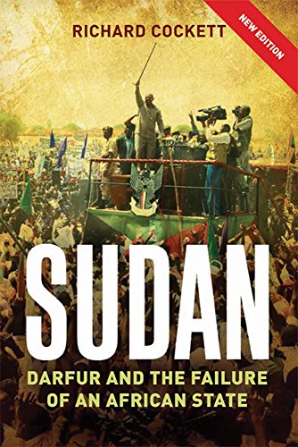 Sudan - Darfur and the Failure of an African State 2e: The Failure and Division of an African State