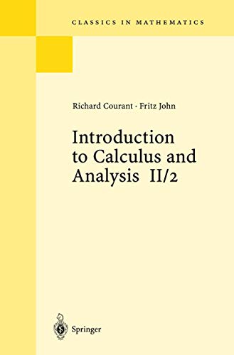 Introduction to Calculus and Analysis II/2: Chapters 5 - 8 (Classics in Mathematics, Band 2) von Springer