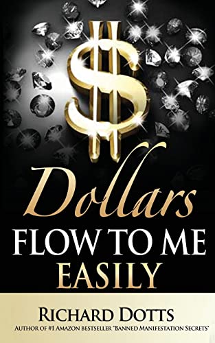 Dollars Flow To Me Easily von CREATESPACE