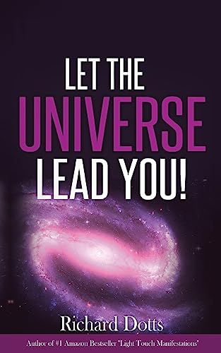 Let The Universe Lead You! von CREATESPACE