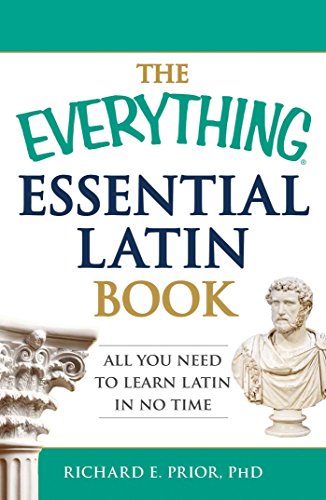 The Everything Essential Latin Book: All You Need to Learn Latin in No Time von Simon & Schuster