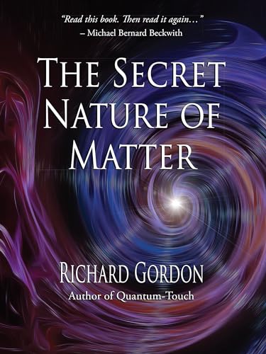 The Secret Nature of Matter von North Atlantic Books
