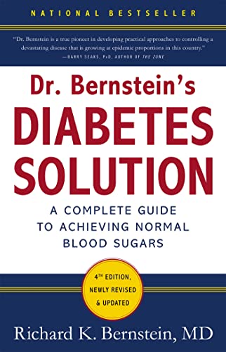 Dr. Bernstein's Diabetes Solution: The Complete Guide to Achieving Normal Blood Sugars von LITTLE, BROWN