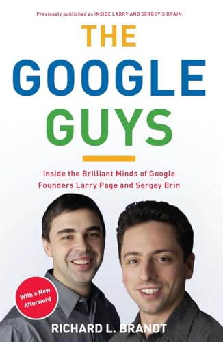 The Google Guys: Inside the Brilliant Minds of Google Founders Larry Page and Sergey Brin von Penguin