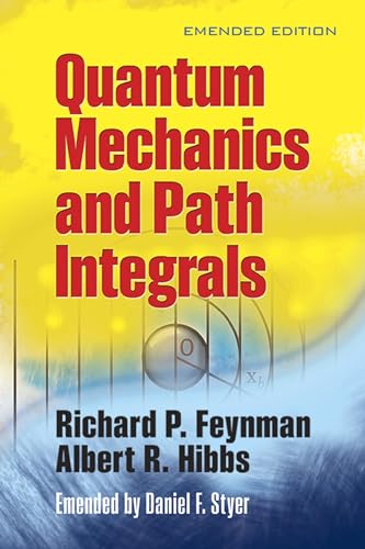 Dover Books on Physics: Quantum Mechanics and Path Integrals von Dover Publications Inc.