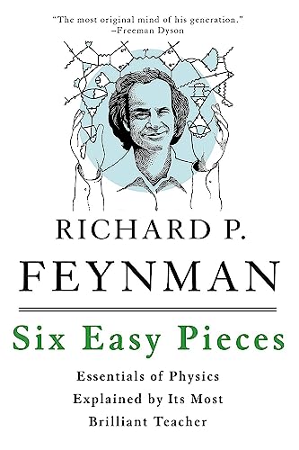 Six Easy Pieces: Essentials of Physics Explained by Its Most Brilliant Teacher von Hachette