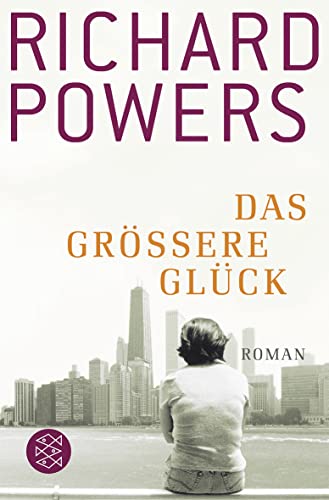 Das größere Glück: Roman von FISCHERVERLAGE