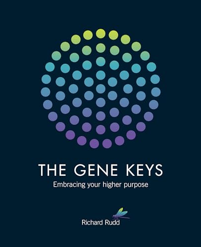 The Gene Keys: Embracing Your Higher Purpose von Watkins Publishing
