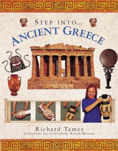 Ancient Greece: Step into Ancient Greece von Step Into S.