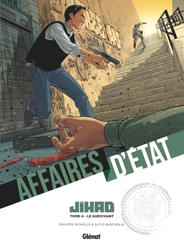 Affaires d'Etat - Jihad - Tome 04 von GLENAT