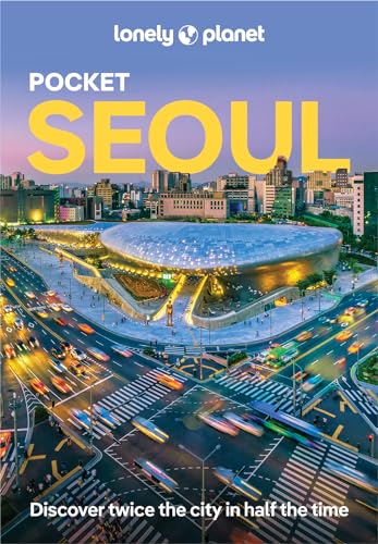 Lonely Planet Pocket Seoul: Top Sights, Local Experiences (Pocket Guide) von Lonely Planet