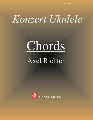 Konzert-Ukulele - CHORDS: C-Stimmung/ C-Tuning von Schell Music