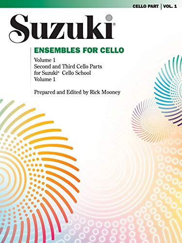 Ensembles for Cello, Volume 1: Second and Third Cello Parts for Suzuki Cello School Volume 1 von Alfred Music