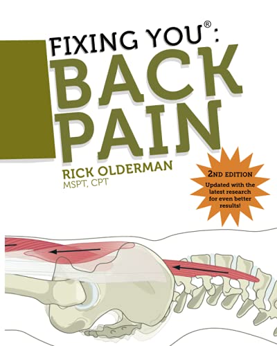 Fixing You: Back Pain 2nd edition: Self-Treatment for Back Pain, Sciatica, Bulging and Herniated Discs, Stenosis, Degenerative Discs, and other Diagnoses. von Parlux
