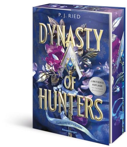 Dynasty of Hunters, Band 1: Von dir verraten (Atemberaubende, actionreiche New-Adult-Romantasy) (Dynasty of Hunters, 1)