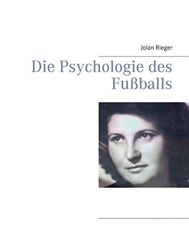 Die Psychologie des Fußballs