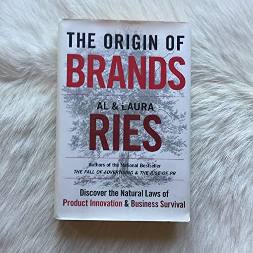 The Origin of Brands: Discover the Natural Laws of Product Innovation and Business Survival