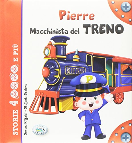 Pierre macchinista del treno (Storie a 4 ruote)
