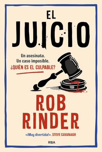 El juicio. Rob Rinder: Un asesinato. Un caso imposible. ¿Quién es el culpable? (Serie Negra) von RBA Libros