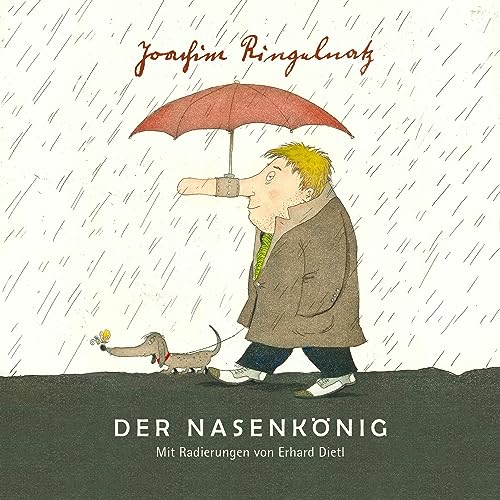 Joachim Ringelnatz. Der Nasenkönig: Mit Radierungen von Erhard Dietl von Favoritenpresse GmbH