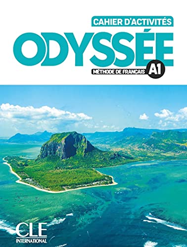 Odyssee - Niveau A1 - Cahier d'activites + Audio en ligne: Cahier d'activites A1 + Audio en ligne von CLE INTERNAT