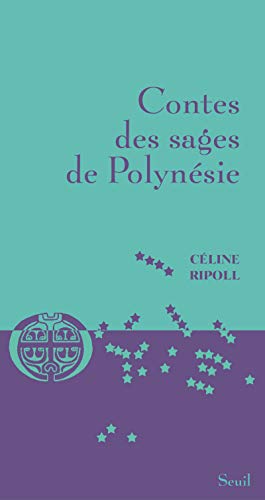 Contes des sages de Polynésie von Seuil