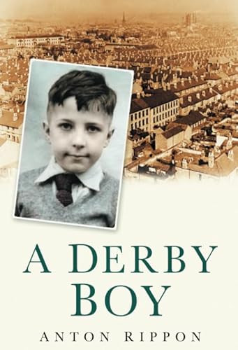 A Derby Boy von Sutton Publishing Ltd