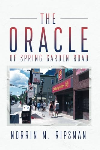 The Oracle of Spring Garden Road von Cassowary Publications