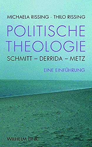 Politische Theologie: Schmitt - Derrida - Metz von Brill | Fink