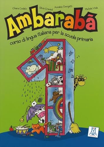 Ambarabà 1: corso di lingua italiana per la scuola primaria / Kursbuch von Hueber